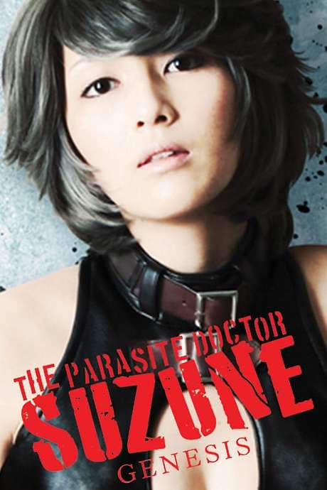 The Parasite Doctor Suzune: Genesis